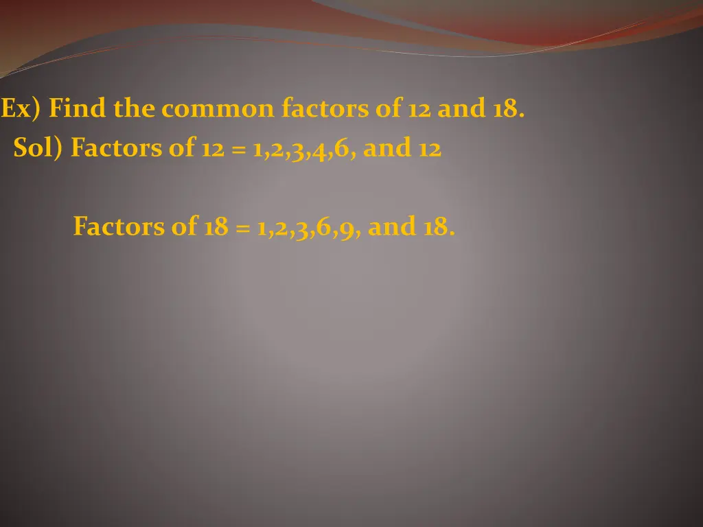 ex find the common factors