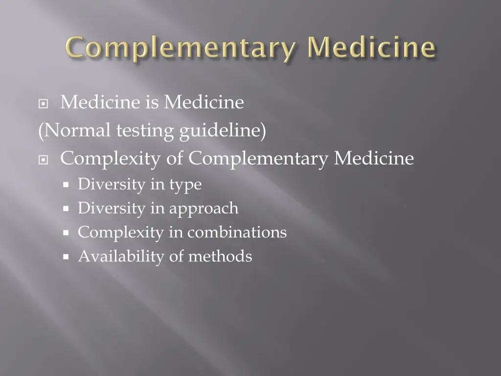 medicine is medicine normal testing guideline