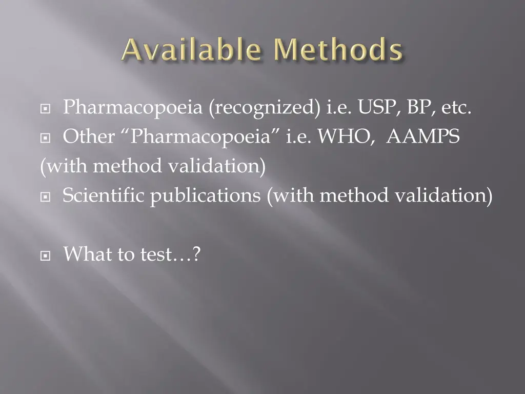 pharmacopoeia recognized i e usp bp etc other