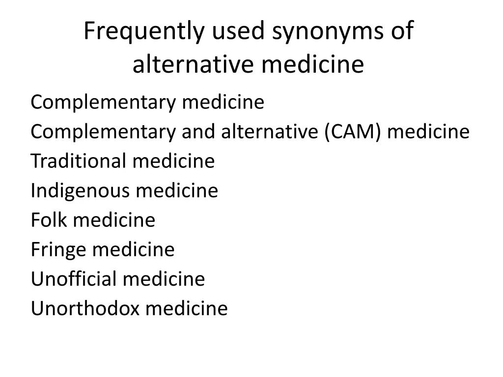 frequently used synonyms of alternative medicine