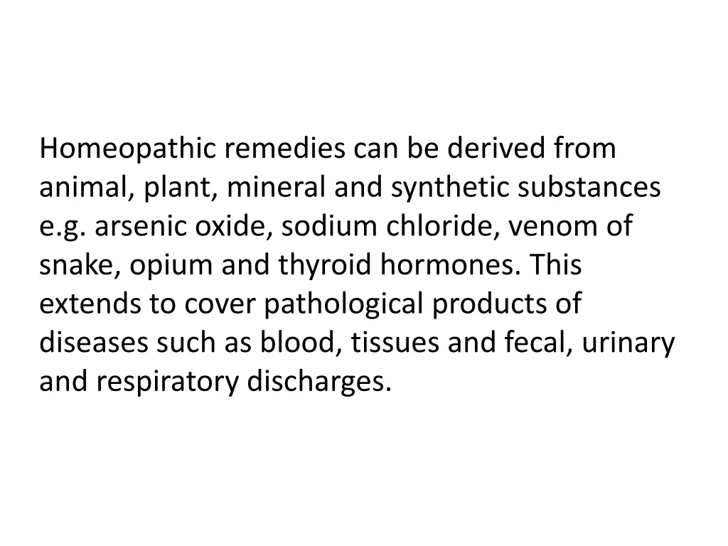 homeopathic remedies can be derived from animal