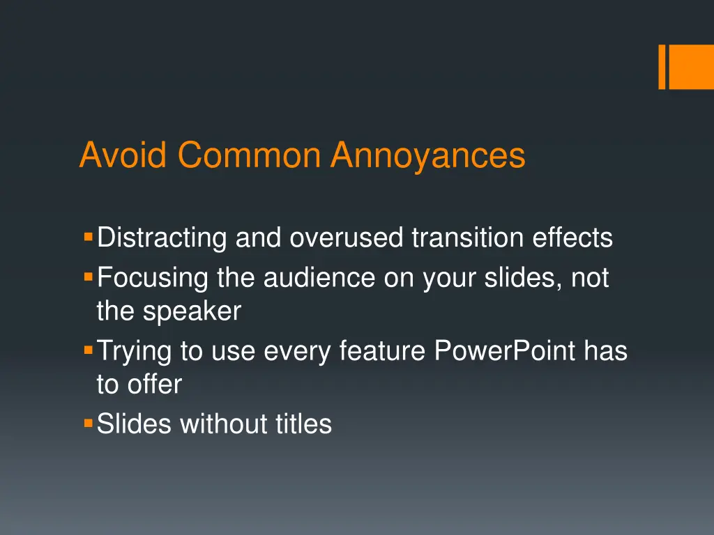 avoid common annoyances
