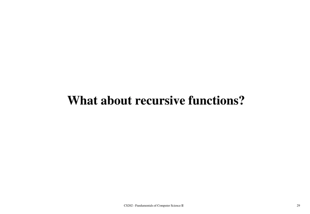 what about recursive functions