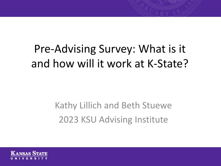 pre advising survey what is it and how will