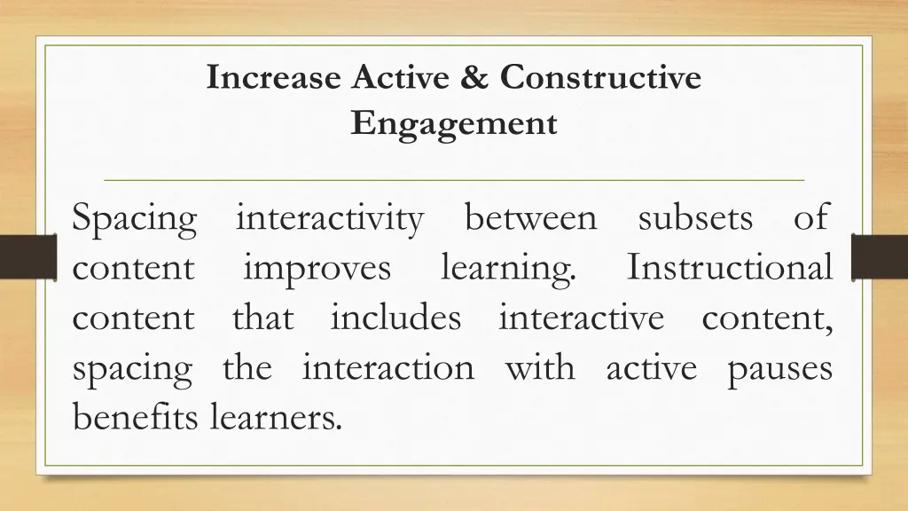 increase active constructive engagement