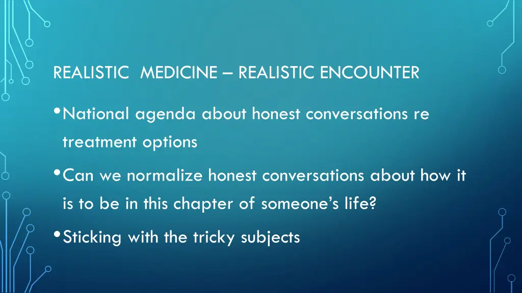 realistic medicine realistic encounter