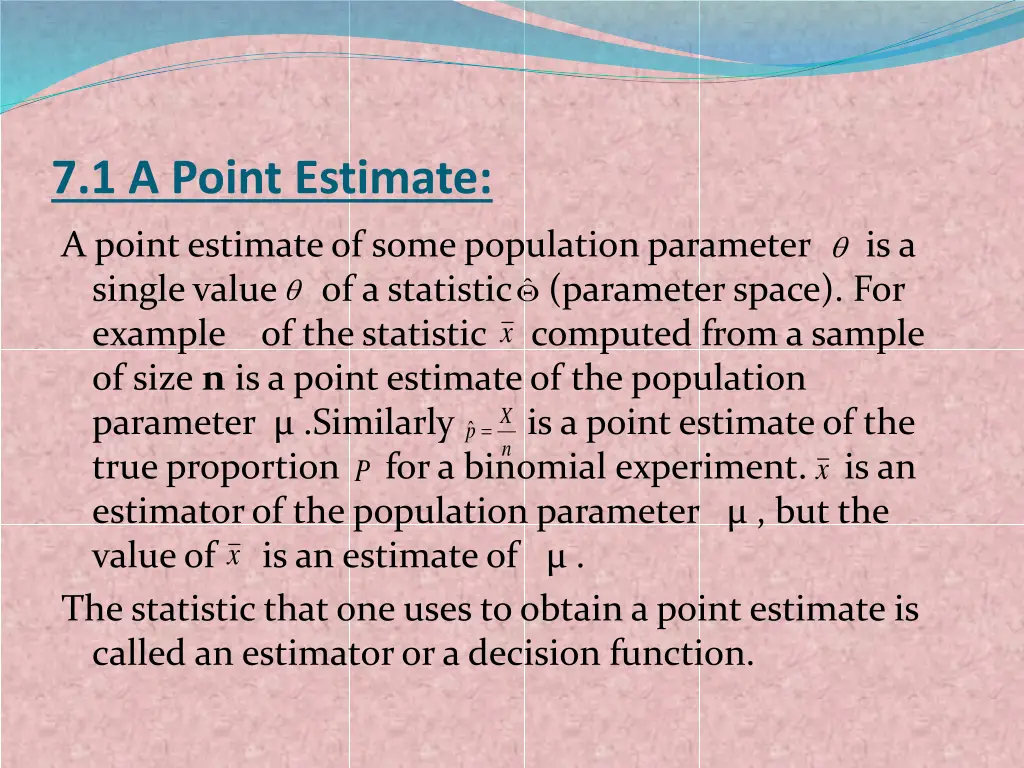7 1 a point estimate