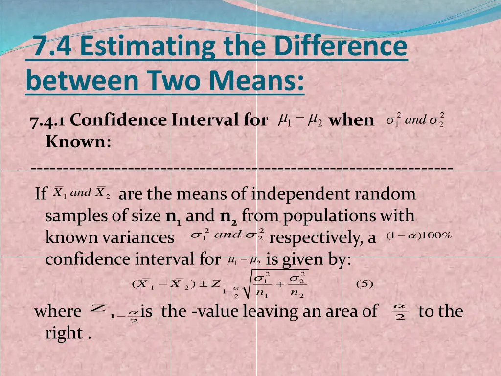 7 4 estimating the difference between two means