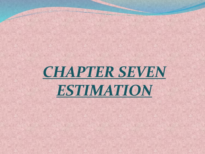 chapter seven estimation