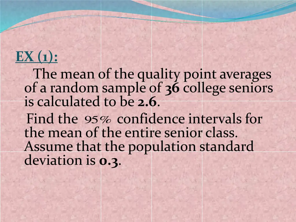ex 1 the mean of the quality point averages