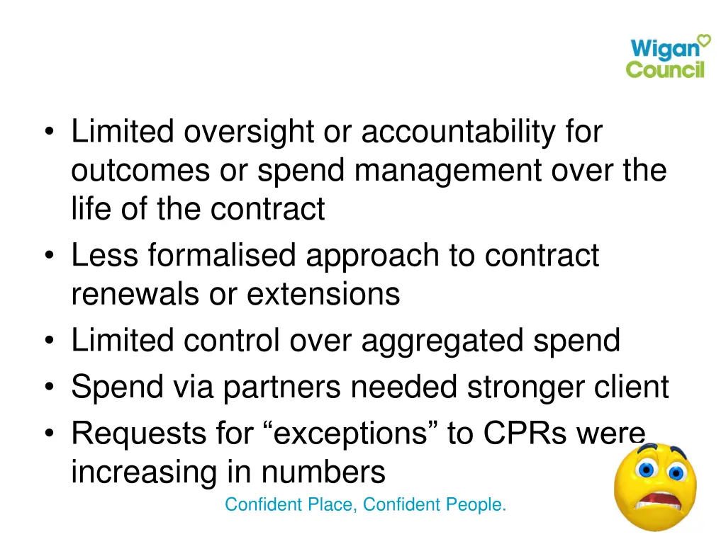 limited oversight or accountability for outcomes