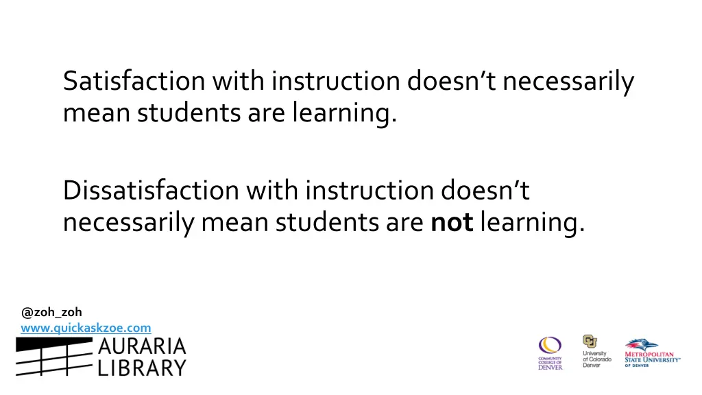 satisfaction with instruction doesn t necessarily