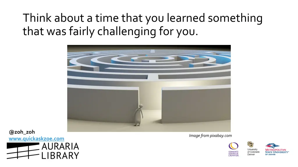 think about a time that you learned something