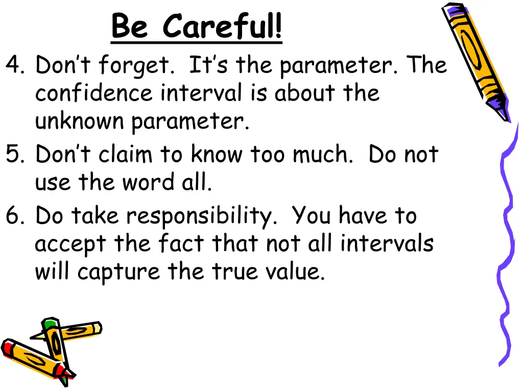 be careful 1