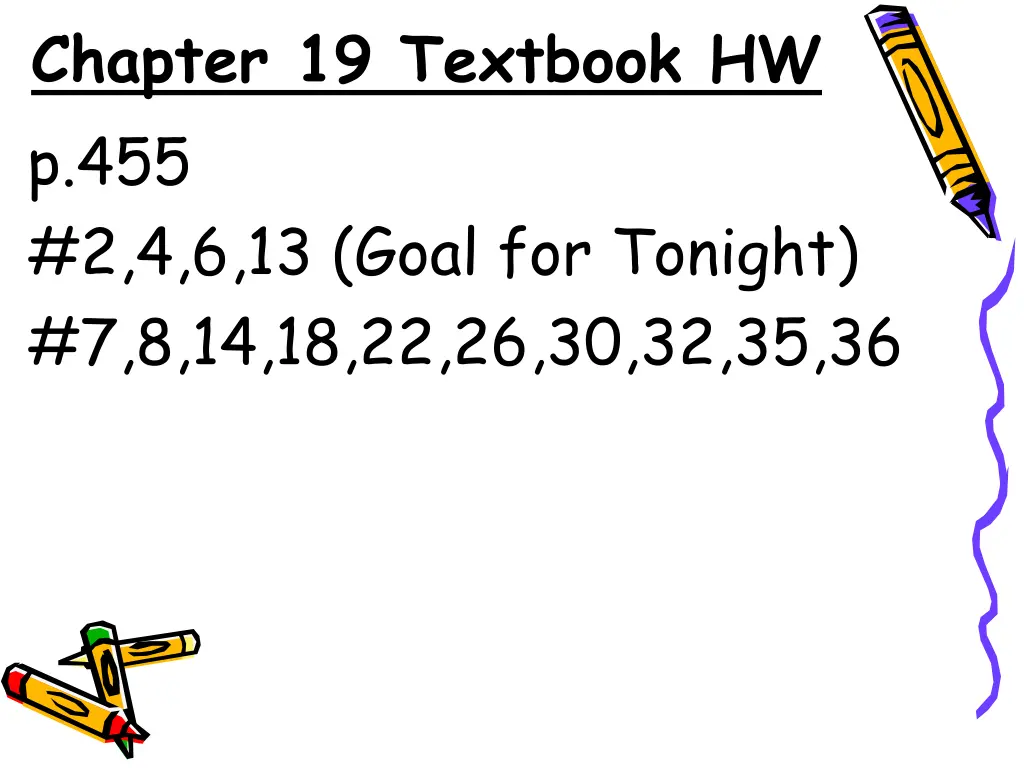 chapter 19 textbook hw p 455 2 4 6 13 goal