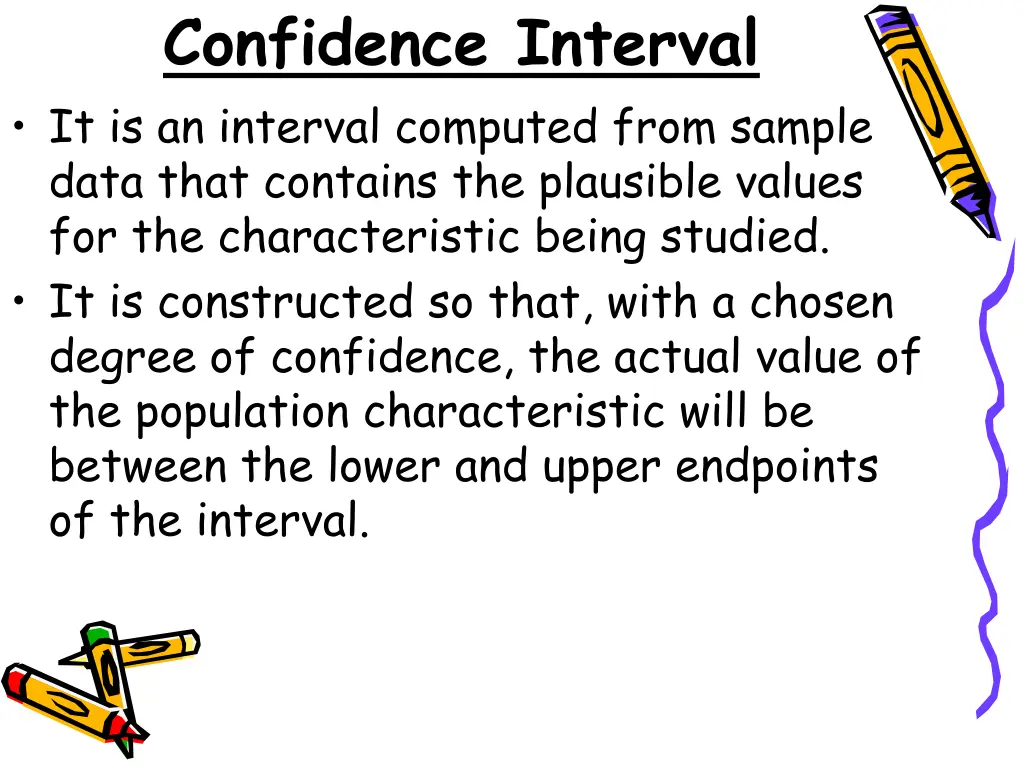 confidence interval it is an interval computed