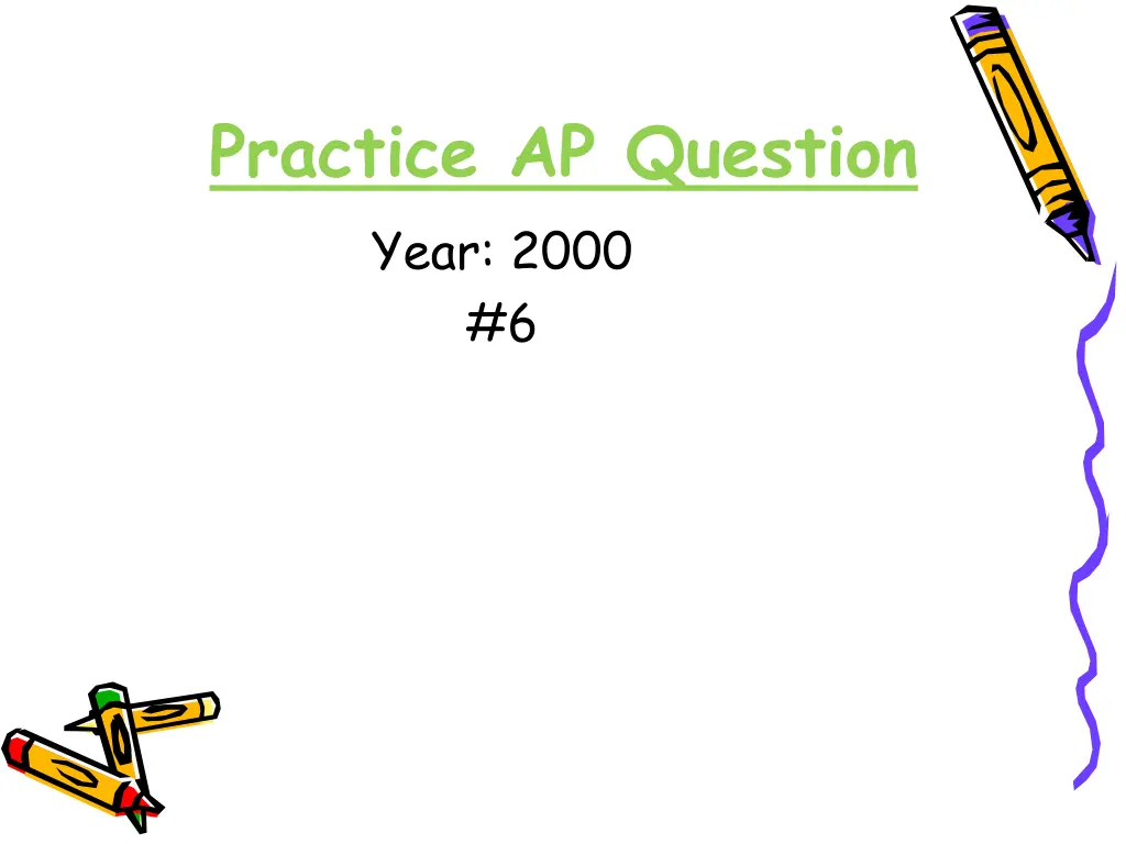 practice ap question year 2000 6