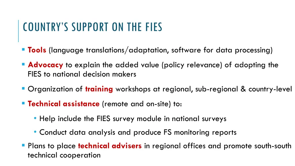 country s support on the fies