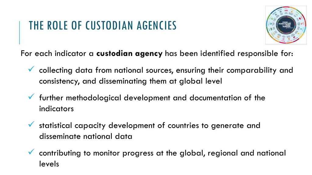 the role of custodian agencies