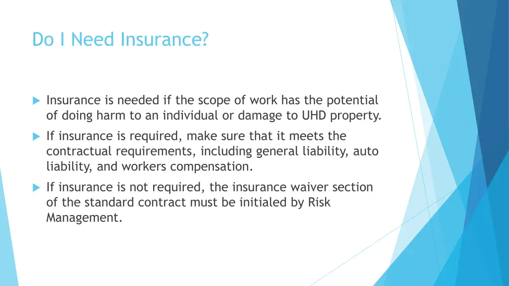 do i need insurance
