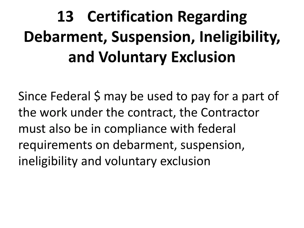 13 certification regarding debarment suspension