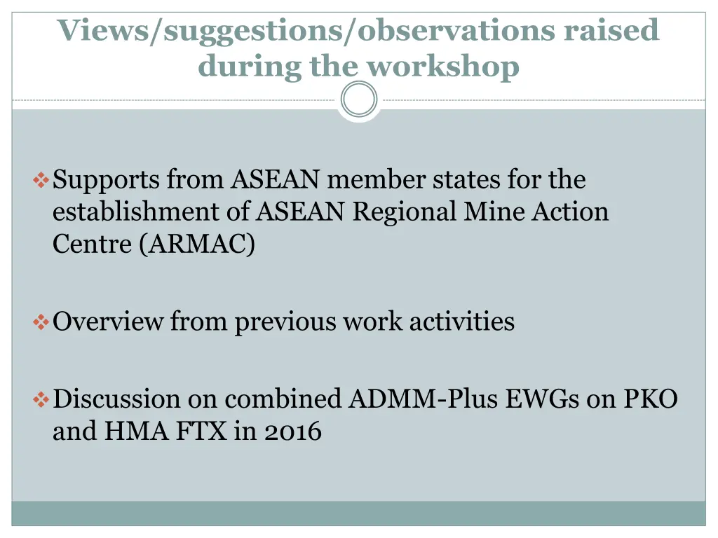 views suggestions observations raised during 1