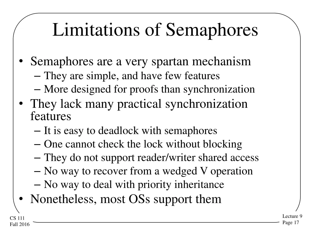 limitations of semaphores