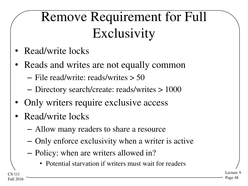 remove requirement for full exclusivity read