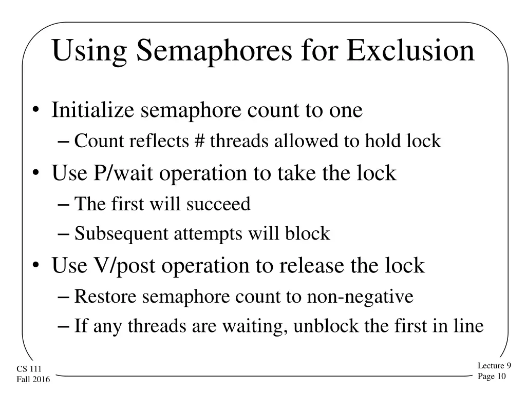 using semaphores for exclusion