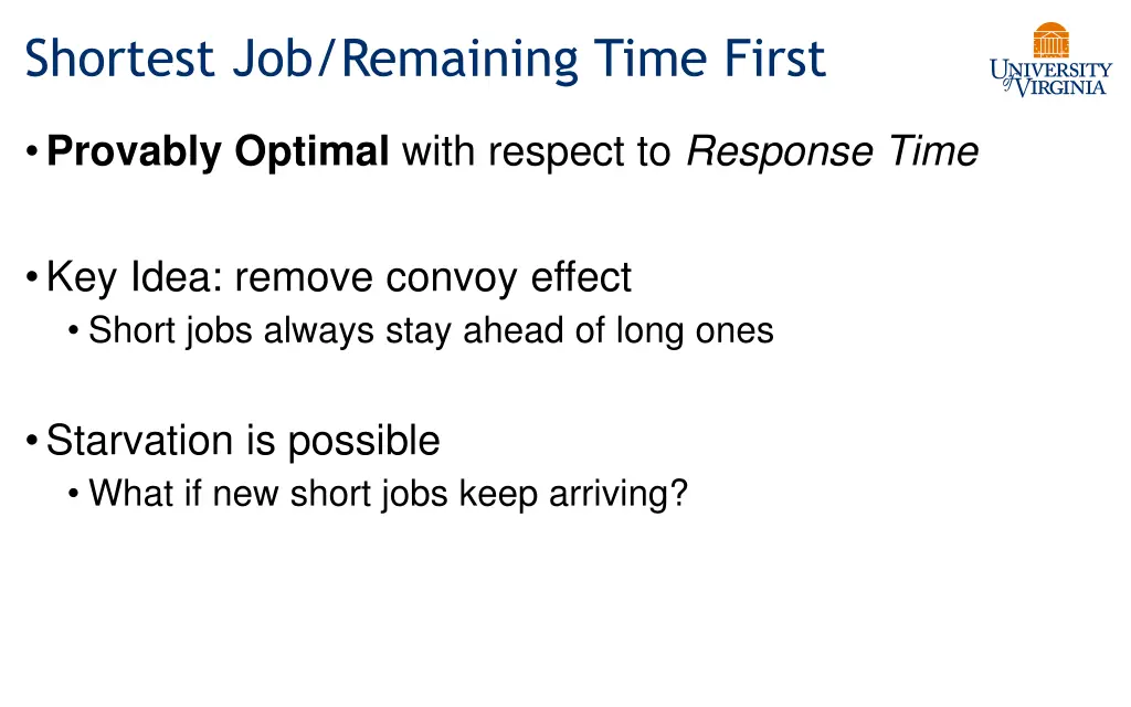 shortest job remaining time first