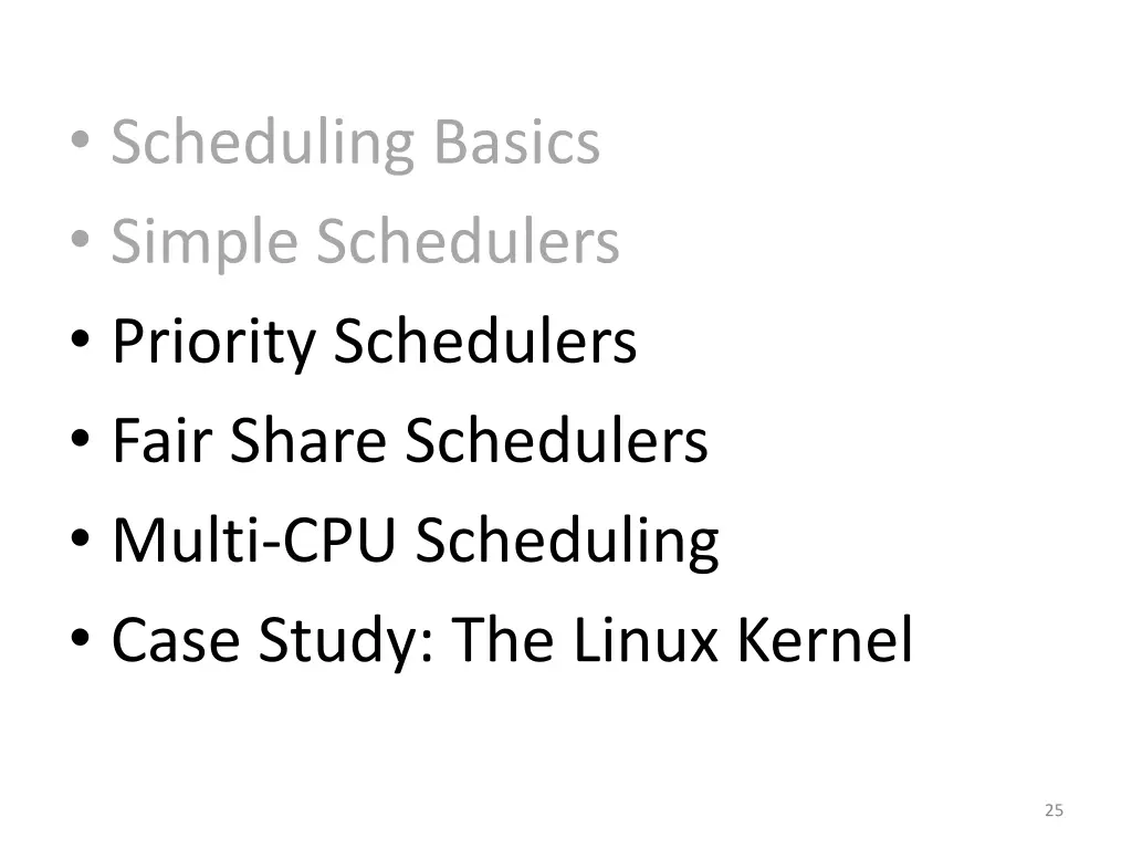 scheduling basics simple schedulers priority 2