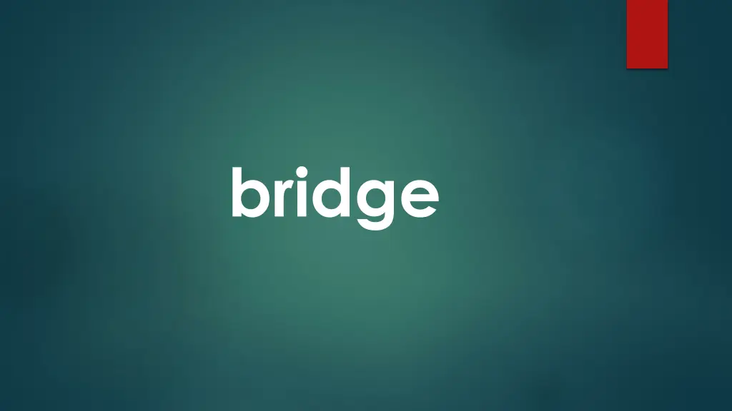 bridge