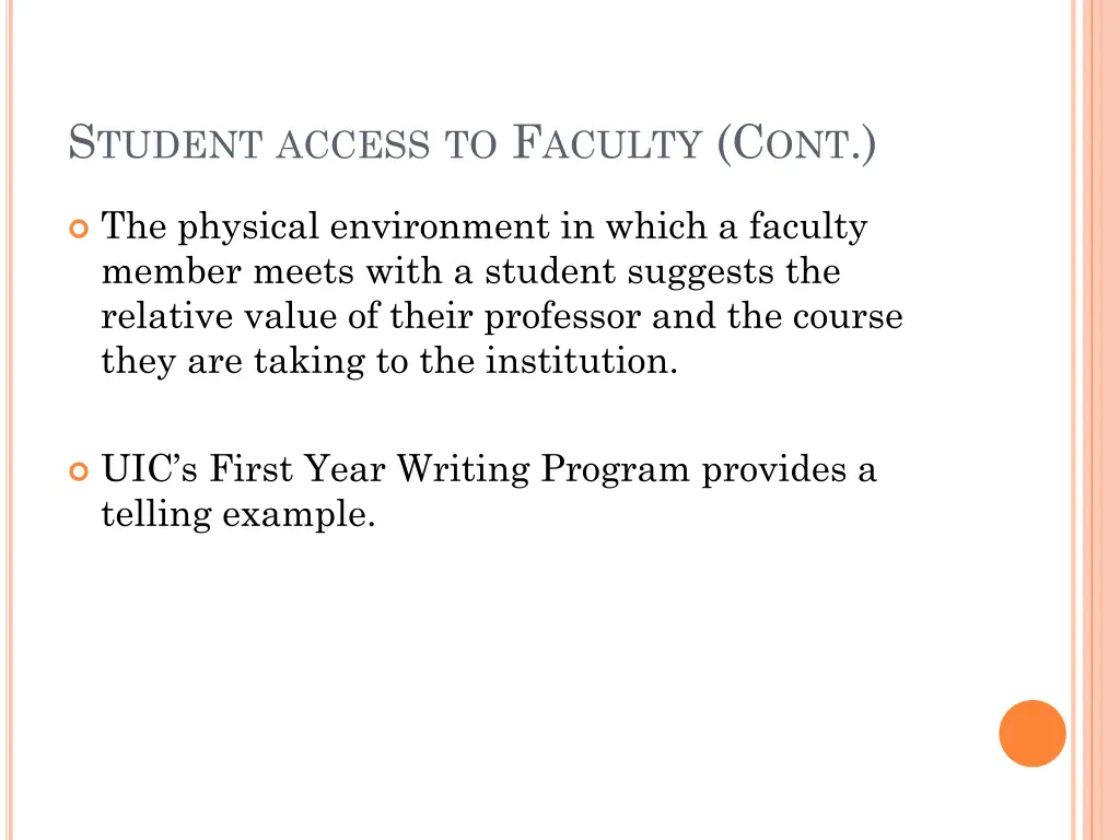 s tudent access to f aculty c ont