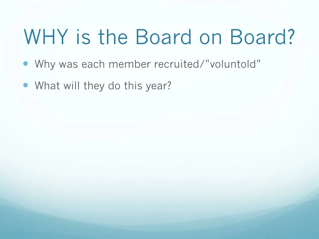 why is the board on board