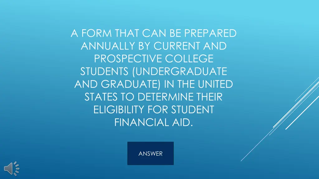 a form that can be prepared annually by current