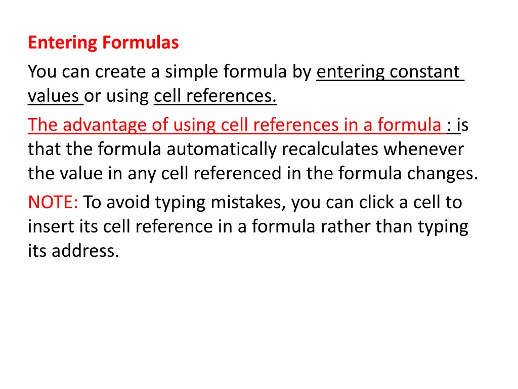entering formulas you can create a simple formula