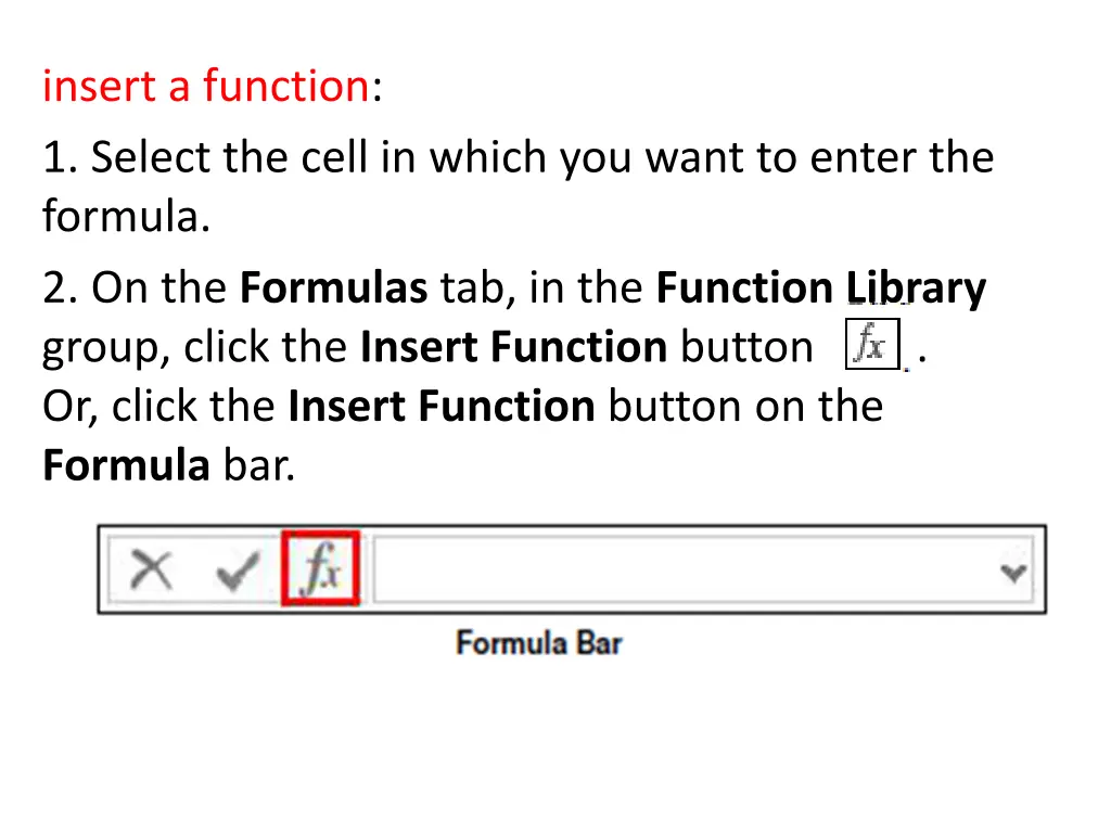 insert a function 1 select the cell in which