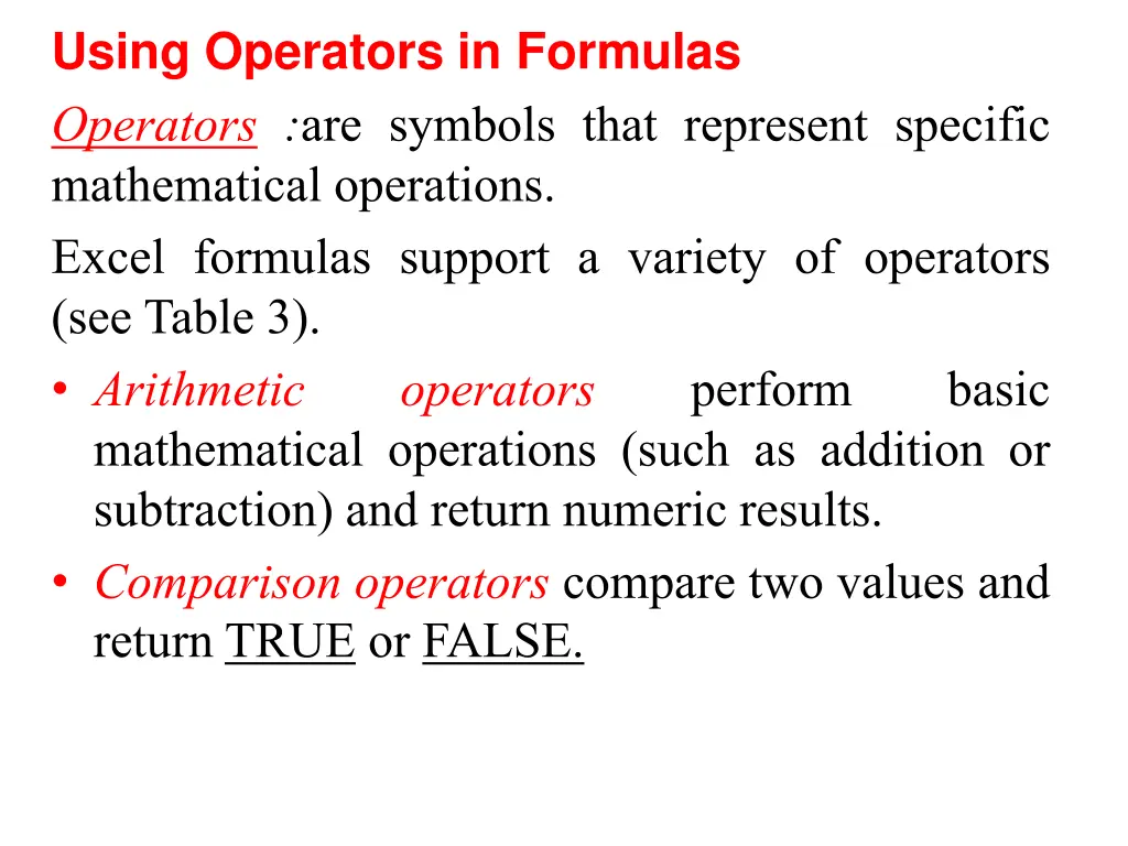 using operators in formulas operators are symbols