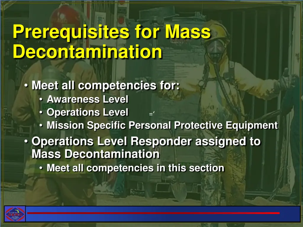prerequisites for mass decontamination
