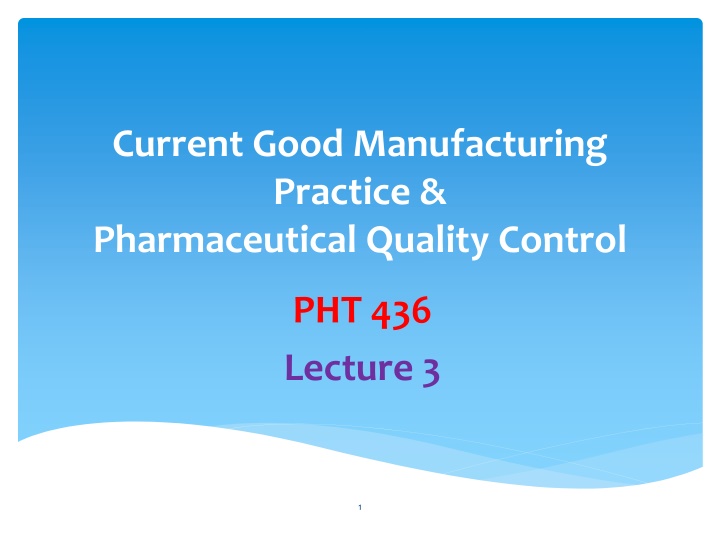 current good manufacturing practice