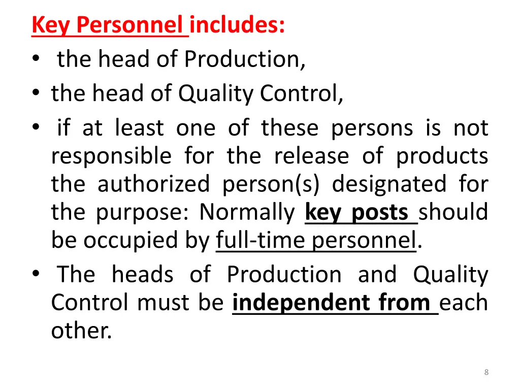 key personnel includes the head of production