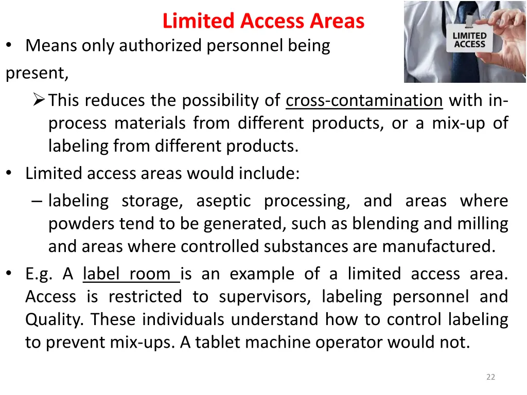 limited access areas