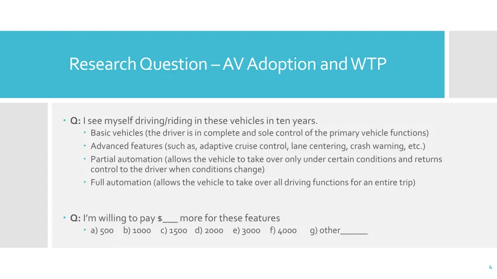 research question av adoption and wtp