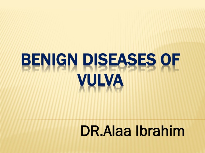 benign diseases of benign diseases of vulva vulva
