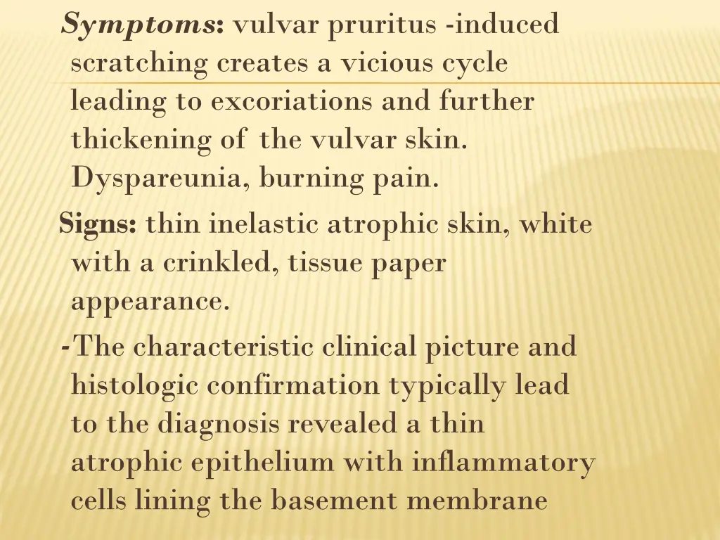 symptoms vulvar pruritus induced scratching