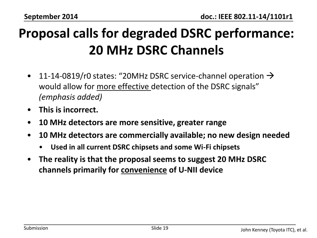 september 2014 proposal calls for degraded dsrc