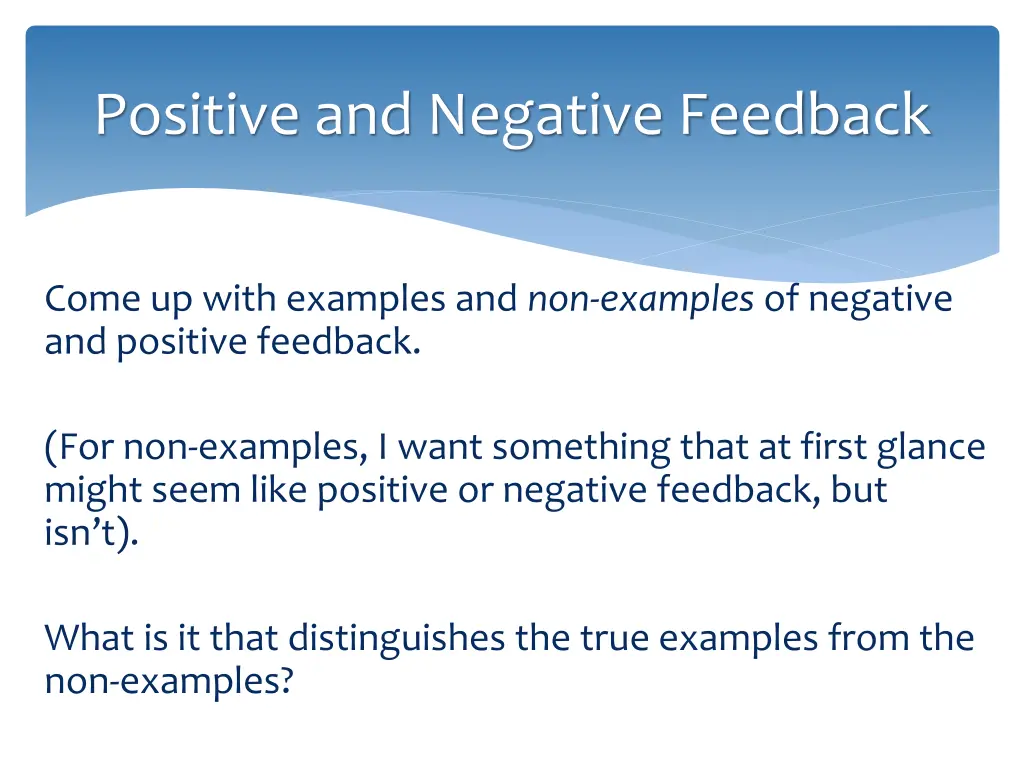 positive and negative feedback