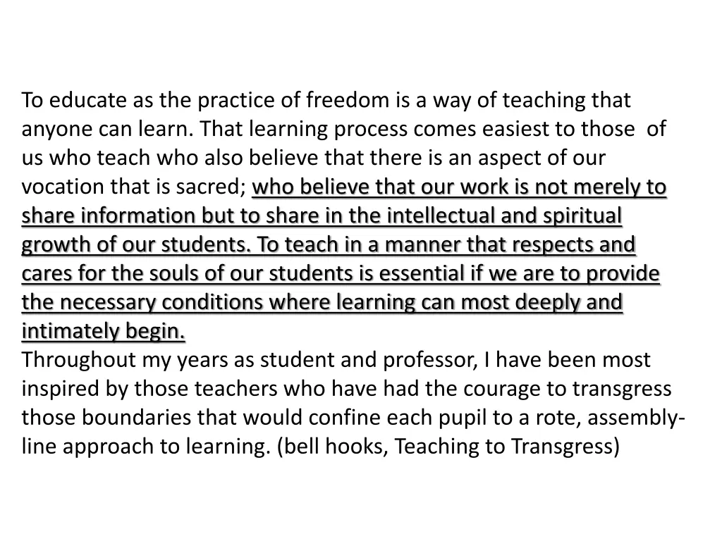 to educate as the practice of freedom