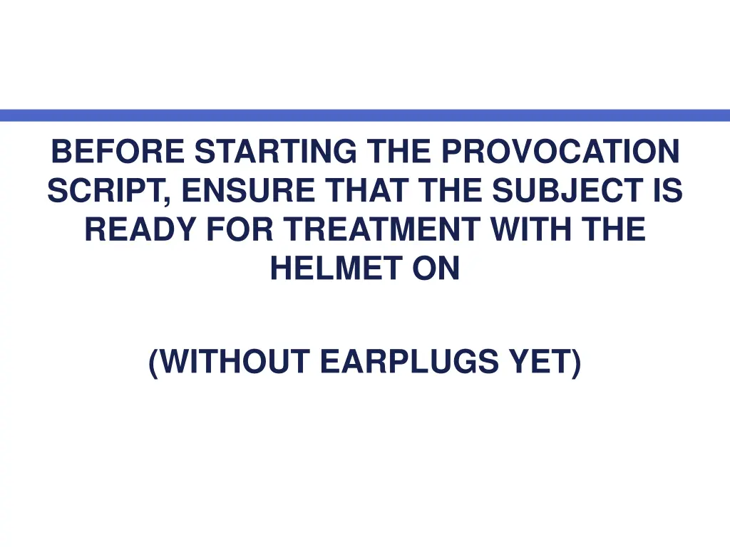 before starting the provocation script ensure