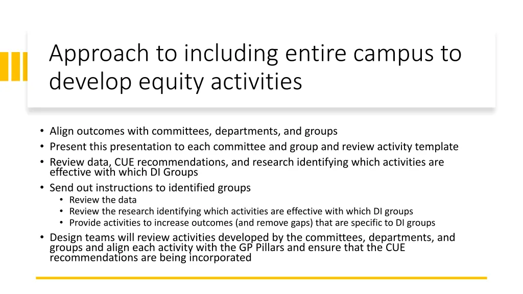 approach to including entire campus to develop